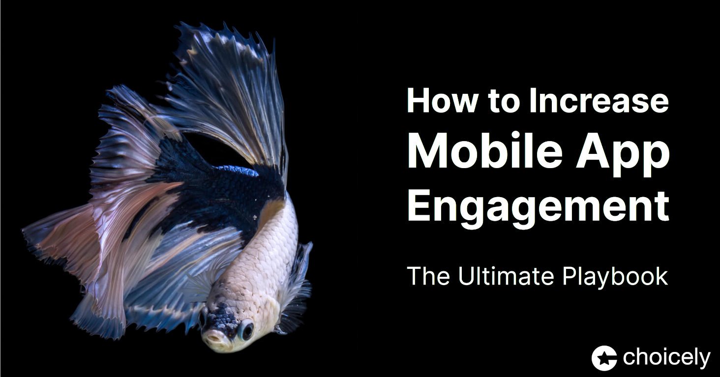 A flamboyant looking carp fish on a black background along with the blog post title: "How to Increase Mobile App Engagement: The Ultimate Playbook"